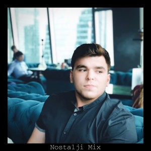 Album Nostalji (Mix) from Magomed Kerimov
