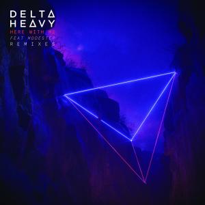 ดาวน์โหลดและฟังเพลง Here with Me (feat. Modestep) (Clockvice Remix) พร้อมเนื้อเพลงจาก Delta Heavy