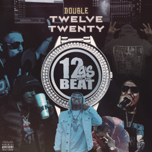 Album 12 Gs On The Beat: Twelve Twenty (Explicit) oleh Double