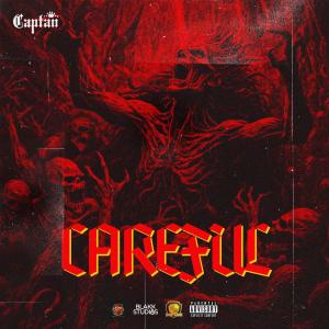 收聽Captan的CAREFUL (REPLY)歌詞歌曲