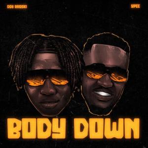 อัลบัม Body Down (feat. Ypee) ศิลปิน DD8 Broski