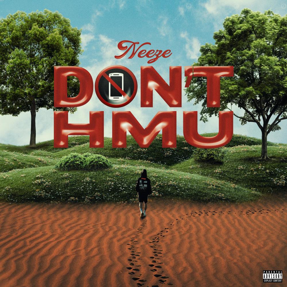 DON'T HMU (Explicit)