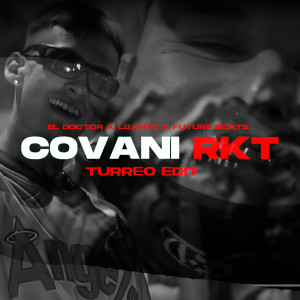 ดาวน์โหลดและฟังเพลง Covani Rkt พร้อมเนื้อเพลงจาก Future Beats