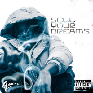Album Sell Your Dreams (Explicit) from Geovarn