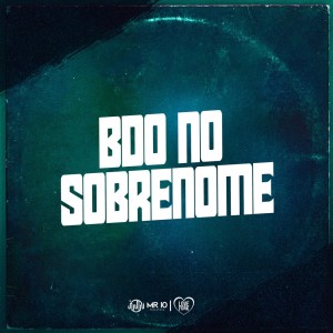 Album Bdo no Sobrenome (Explicit) from Dj Lima