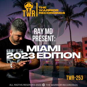 Ray MD的專輯Miami (2023 Edition)