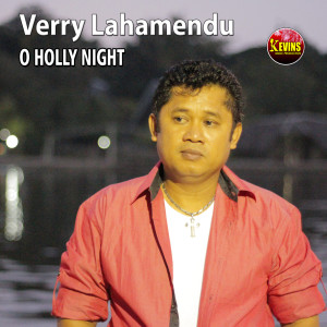 Album O Holly Night oleh Verry Lahamendu