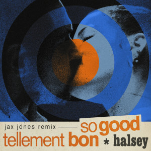 Halsey的專輯So Good (Jax Jones Remix)