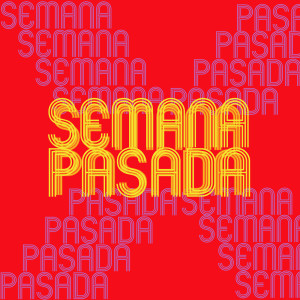 Album Semana Pasada from ZANYA