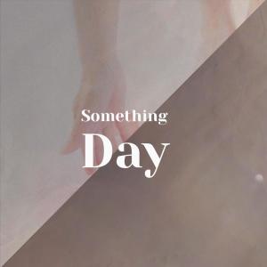 收聽Royas Warre的Something Day歌詞歌曲