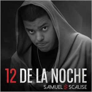 Samuel Scalise的專輯12 de la Noche