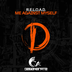 Dengarkan lagu Me Against Myself nyanyian R.E.L.O.A.D. dengan lirik