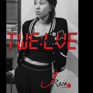 Album Twelve (Explicit) from J. Rose