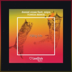 收聽Daniel Cross的Killing Me (Toniia Remix)歌詞歌曲