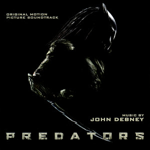 John Debney的專輯Predators (Original Motion Picture Soundtrack)