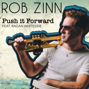 Album Push It Forward from Rob Zinn