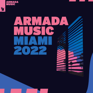 Various Artists的專輯Armada Music - Miami 2022