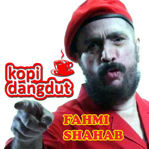 收听Fahmi Shahab的Kopi Dangdut歌词歌曲