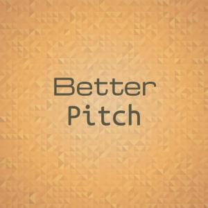 อัลบัม Better Pitch ศิลปิน Various