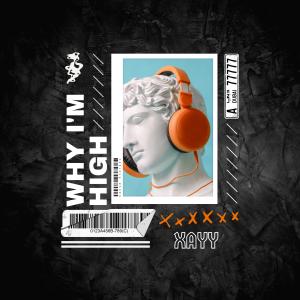 Charlie Walker的專輯WHY I'M HIGH (Explicit)