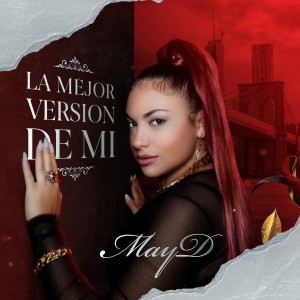 收聽May D的La Mejor Version de Mi (Remix)歌詞歌曲