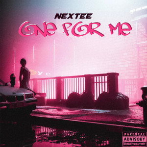 Nextee的專輯One for Me (Explicit)