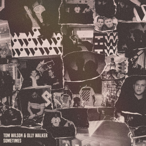 ดาวน์โหลดและฟังเพลง Sometimes พร้อมเนื้อเพลงจาก Tom Wilson