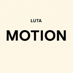 Listen to Motion (Explicit) song with lyrics from Luta
