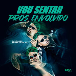 Listen to VOU SENTAR PROS ENVOLVIDO (Explicit) song with lyrics from MC Mila