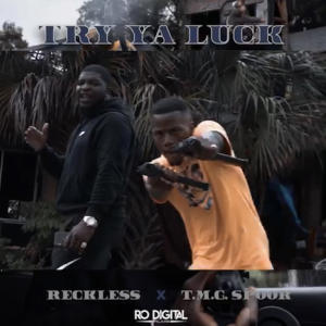 Album Try Ya Luck (feat. T.M.G Spook) (Explicit) oleh S4L RECKLESS