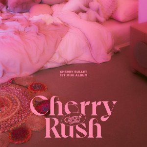 Album Cherry Rush from Cherry Bullet