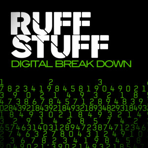 Ruff Stuff的专辑Digital Break Down
