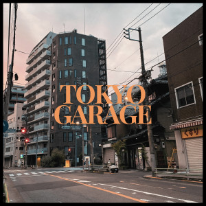 Listen to Tokyo Garage (Explicit) song with lyrics from Suave