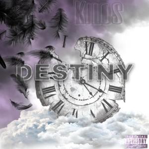 Listen to Destiny (Explicit) song with lyrics from Kilos