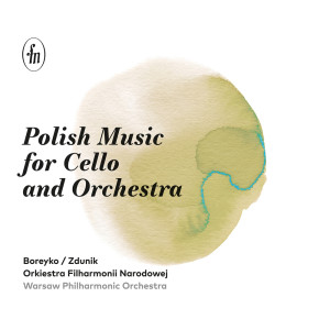 Warsaw Philharmonic Orchestra的專輯Polish Music for Cello & Orchestra
