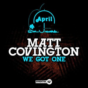 Matt Covington的專輯We Got One