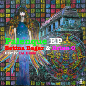 อัลบัม Palenque (DJ Disse Remix) ศิลปิน Betina Bager