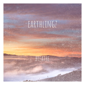 收听Earthlingz的Breathe歌词歌曲