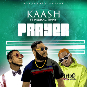 Dengarkan lagu Prayer nyanyian Kaash dengan lirik
