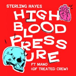 Sterling Hayes的專輯High Blood Pressure (feat. Mano)