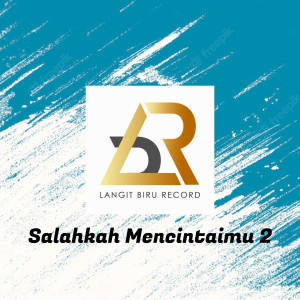 Dengarkan SALAHKAH MENCINTAIMU 2 lagu dari Adelia Sanca dengan lirik