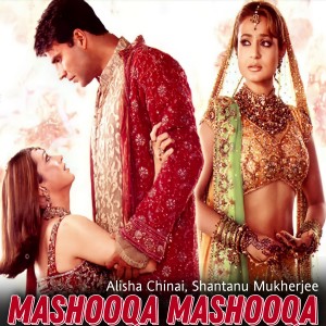 Album Mashooqa Mashooqa (From "Mere Jeevan Saathi") from 