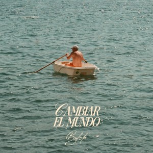 ดาวน์โหลดและฟังเพลง Cambiar el Mundo พร้อมเนื้อเพลงจาก Black Friday