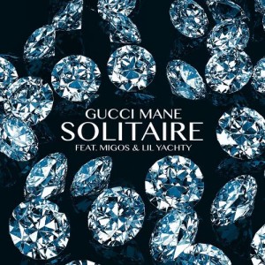 收聽Gucci Mane的Solitaire (feat. Migos & Lil Yachty) (Explicit) (Clean)歌詞歌曲