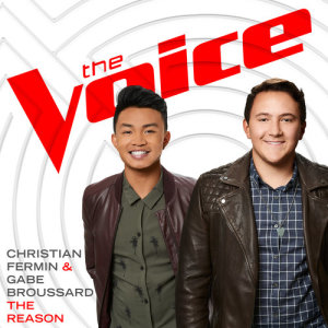 ดาวน์โหลดและฟังเพลง The Reason (The Voice Performance) พร้อมเนื้อเพลงจาก Christian Fermin