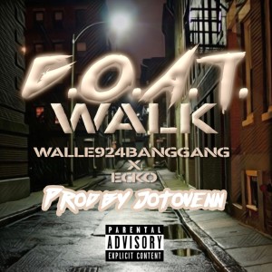 收聽Walle924BangGang的Goat Walk歌詞歌曲