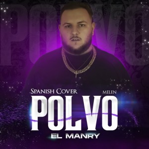 Listen to Polvo song with lyrics from El Manry