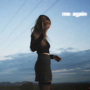 Album Me Again oleh Sasha Sloan