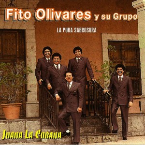 ดาวน์โหลดและฟังเพลง Juana La Cubana พร้อมเนื้อเพลงจาก Fito Olivares Y Su Grupo