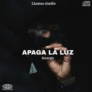 george的專輯Apaga La Luz (feat. Aleman) (Explicit)